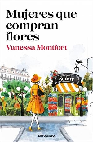Mujeres que compran flores | 9788466350563 | Montfort, Vanessa | Llibres.cat | Llibreria online en català | La Impossible Llibreters Barcelona