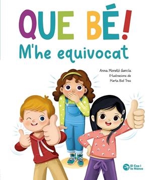 Que bé, m'he equivocat! | 9788419747952 | Morató García, Anna | Llibres.cat | Llibreria online en català | La Impossible Llibreters Barcelona