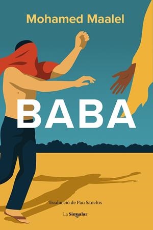 Baba | 9788413588285 | Mohamed Maalel | Llibres.cat | Llibreria online en català | La Impossible Llibreters Barcelona