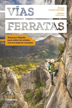Vías ferratas | 9788491589945 | Cano Ruiz, Roberto Iván/Lorenzo González, Miriam | Llibres.cat | Llibreria online en català | La Impossible Llibreters Barcelona