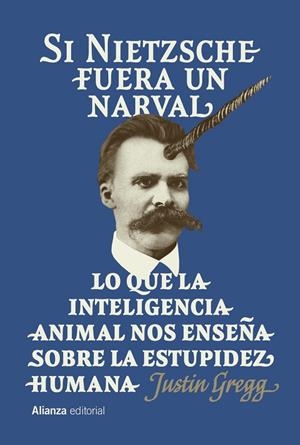 Si Nietzsche fuera un narval | 9791370090913 | Gregg, Justin | Llibres.cat | Llibreria online en català | La Impossible Llibreters Barcelona