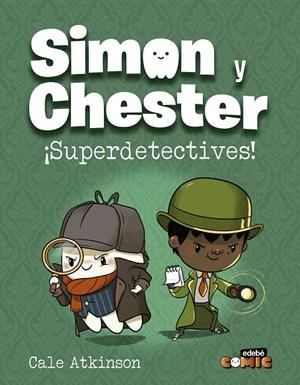 SIMON Y CHESTER: ¡SUPERDETECTIVES! | 9788468370514 | Atkinson, Cale | Llibres.cat | Llibreria online en català | La Impossible Llibreters Barcelona