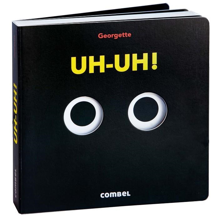 Uh-uh! | 9788411582780 | Georgette | Llibres.cat | Llibreria online en català | La Impossible Llibreters Barcelona