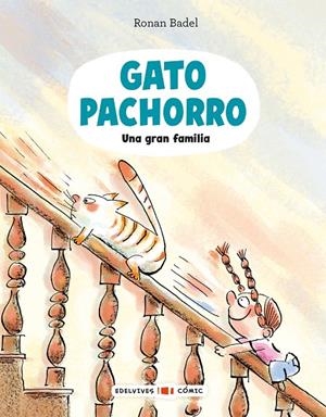 Gato Pachorro : Una gran familia | 9788414065099 | Badel, Ronan | Llibres.cat | Llibreria online en català | La Impossible Llibreters Barcelona