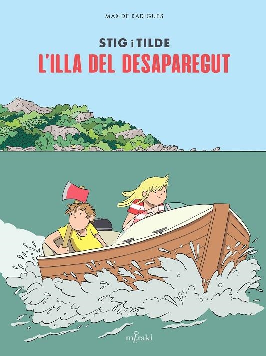 Stig i Tilde. L'illa del desaparegut | 9791399061178 | de Radiguès, Max | Llibres.cat | Llibreria online en català | La Impossible Llibreters Barcelona