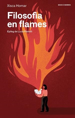 Filosofia en flames | 9788410198272 | Homar, Xisca | Llibres.cat | Llibreria online en català | La Impossible Llibreters Barcelona