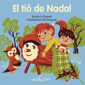 EL TIÓ DE NADAL | 9791387878061 | Rincón & Ginesta | Llibres.cat | Llibreria online en català | La Impossible Llibreters Barcelona
