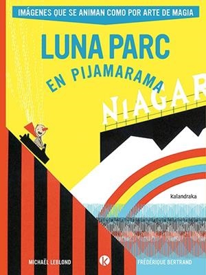 Luna Parc en Pijamarama | 9788413433882 | Leblond, Michael | Llibres.cat | Llibreria online en català | La Impossible Llibreters Barcelona