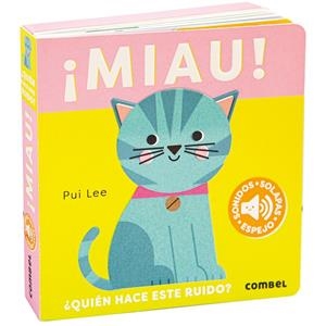 ¡Miau! ¿Quién hace este ruido? | 9788411582421 | Lee, Pui | Llibres.cat | Llibreria online en català | La Impossible Llibreters Barcelona