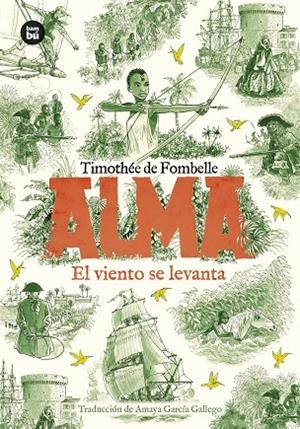 Alma. El viento se levanta. Tomo 1 | 9788410860155 | de Fombelle, Timothée | Llibres.cat | Llibreria online en català | La Impossible Llibreters Barcelona