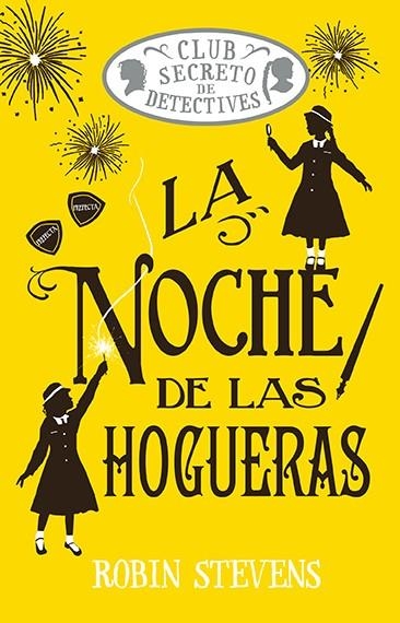 La noche de las hogueras (Cozy Mystery Juvenil) | 9788410206557 | Stevens, Robin | Llibres.cat | Llibreria online en català | La Impossible Llibreters Barcelona