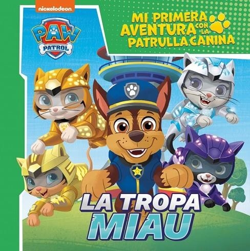 Mi primera aventura con la Patrulla Canina | Paw Patrol - La tropa Miau | 9788448870935 | Nickelodeon | Llibres.cat | Llibreria online en català | La Impossible Llibreters Barcelona