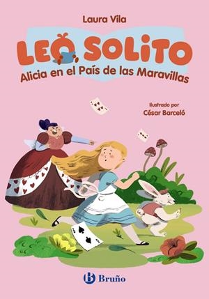 Leo solito Alicia en el País de las Maravillas | 9788469643075 | Vila, Laura/Carroll, Lewis | Llibres.cat | Llibreria online en català | La Impossible Llibreters Barcelona