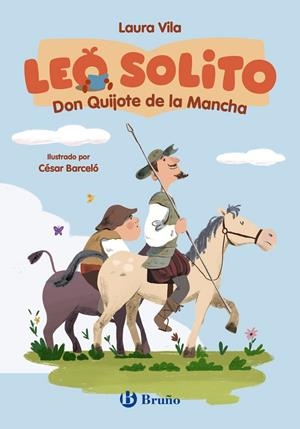Leo solito Don Quijote de la Mancha | 9788469643068 | Vila, Laura/De Cervantes, Miguel | Llibres.cat | Llibreria online en català | La Impossible Llibreters Barcelona