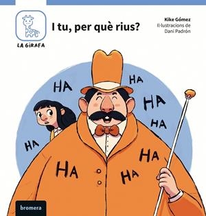 I tu, per què rius? | 9788413586915 | Kike Gómez | Llibres.cat | Llibreria online en català | La Impossible Llibreters Barcelona
