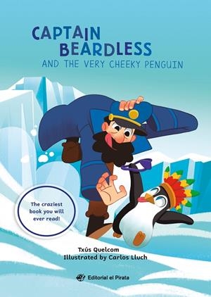 Captain Beardless and the Very Cheeky Penguin | 9788419898456 | Quelcom, Txús | Llibres.cat | Llibreria online en català | La Impossible Llibreters Barcelona
