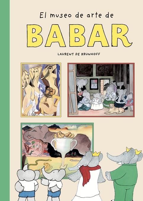 El museo de arte de Babar | 9788410478091 | De Brunhoff, Laurent | Llibres.cat | Llibreria online en català | La Impossible Llibreters Barcelona
