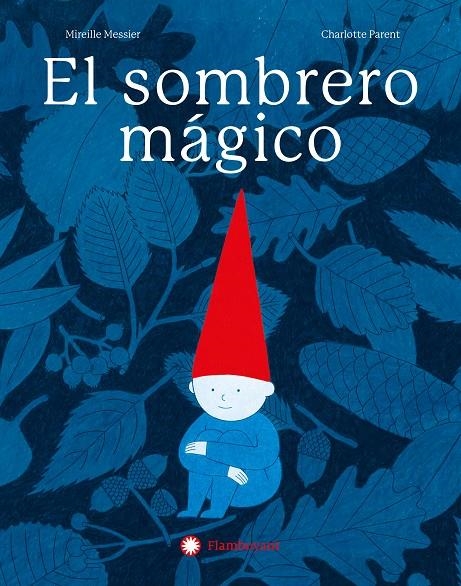 El sombrero mágico | 9788410090286 | Messier, Mireille | Llibres.cat | Llibreria online en català | La Impossible Llibreters Barcelona