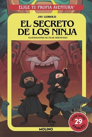 Elige tu propia aventura - El secreto de los ninja | 9788427221765 | Leibold, Jay | Llibres.cat | Llibreria online en català | La Impossible Llibreters Barcelona