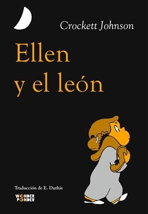 Ellen y el león | 9788412872736 | Crockett Johnson | Llibres.cat | Llibreria online en català | La Impossible Llibreters Barcelona