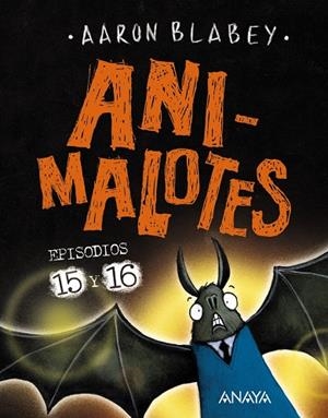 Animalotes 15 y 16. Abre la boca y di: ¡Arrrgh! / ¡¿Los otros?! | 9788414336809 | Blabey, Aaron | Llibres.cat | Llibreria online en català | La Impossible Llibreters Barcelona