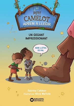 Petit Camelot: Un gegant impressionant | 9788448955618 | Catdoor, Sabrina | Llibres.cat | Llibreria online en català | La Impossible Llibreters Barcelona