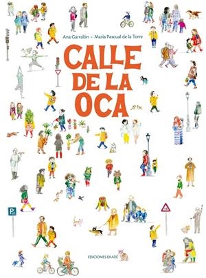 Calle de la Oca | 9788412895025 | Ana Garralón | Llibres.cat | Llibreria online en català | La Impossible Llibreters Barcelona