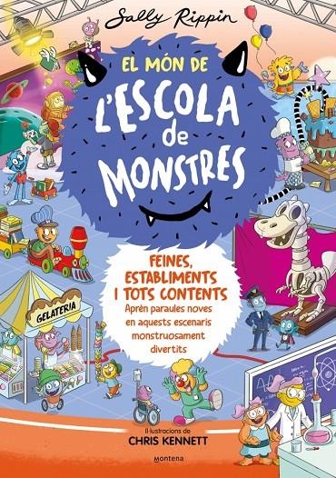 El Món de l'Escola de Monstres 2 - Feines, establiments i tots contents | 9788419241375 | Rippin, Sally | Llibres.cat | Llibreria online en català | La Impossible Llibreters Barcelona