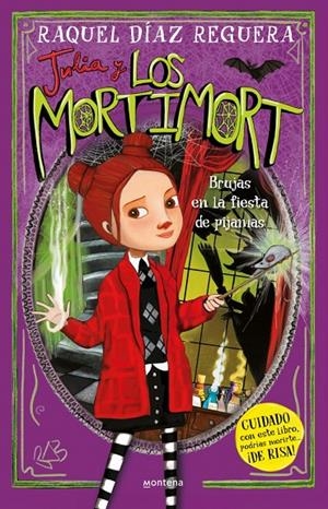 Julia y Los Mortimort 2 - Brujas en la fiesta de pijamas | 9788419746788 | Díaz Reguera, Raquel | Llibres.cat | Llibreria online en català | La Impossible Llibreters Barcelona