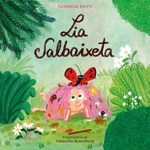Lia Salbaixeta | 9788448872427 | Isern, Susanna | Llibres.cat | Llibreria online en català | La Impossible Llibreters Barcelona
