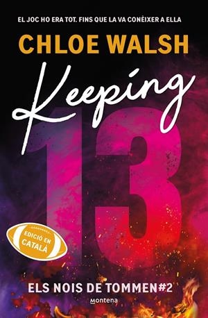 Keeping 13 (Els nois de Tommen 2) | 9791387809645 | Walsh, Chloe | Llibres.cat | Llibreria online en català | La Impossible Llibreters Barcelona