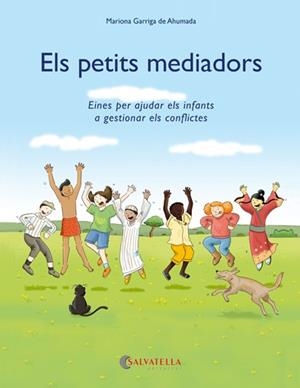 Els petits mediadors | 9788417091491 | Garriga de Ahumada, Mariona | Llibres.cat | Llibreria online en català | La Impossible Llibreters Barcelona