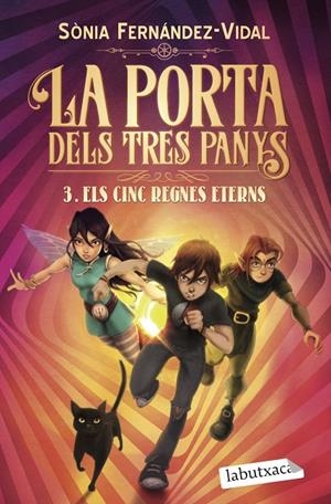 La porta dels tres panys 3. Els cinc regnes eterns | 9788418572296 | Fernández-Vidal, Sónia | Llibres.cat | Llibreria online en català | La Impossible Llibreters Barcelona
