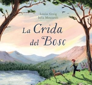 La crida del bosc | 9788426149398 | Greig, Louise | Llibres.cat | Llibreria online en català | La Impossible Llibreters Barcelona