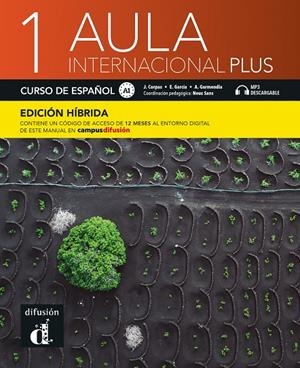 Aula Int. Plus 1 Ed.hibrída L. del alumno | 9788419236043 | Corpas, Jaime/García, Eva/Garmendia, Agustín | Llibres.cat | Llibreria online en català | La Impossible Llibreters Barcelona