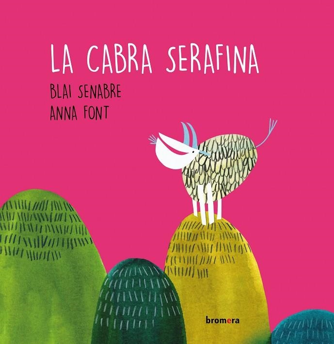 La cabra Serafina | 9788413580890 | Senabre i Ribes, Blai | Llibres.cat | Llibreria online en català | La Impossible Llibreters Barcelona
