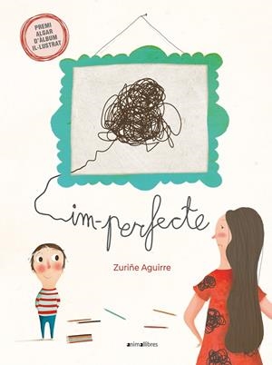 Im-perfecte | 9788419659088 | Zuriñe Aguirre | Llibres.cat | Llibreria online en català | La Impossible Llibreters Barcelona