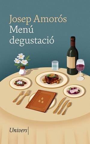 Menú degustació | 9788419721440 | Amorós Masachs, Josep | Llibres.cat | Llibreria online en català | La Impossible Llibreters Barcelona