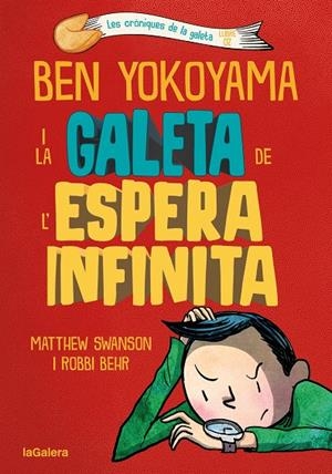 Ben Yokoyama i la galeta de l'espera infinita | 9788424676391 | Swanson, Matthew | Llibres.cat | Llibreria online en català | La Impossible Llibreters Barcelona