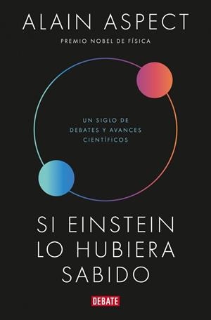 Si Einstein lo hubiera sabido | 9791387600266 | Aspect, Alain | Llibres.cat | Llibreria online en català | La Impossible Llibreters Barcelona
