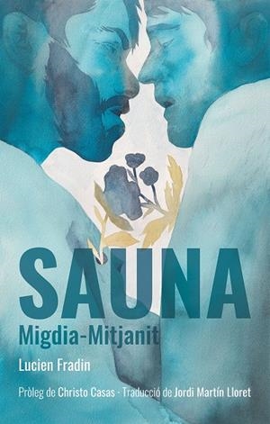 Sauna Migdia-Mitjanit | 9788412935882 | Fradin, Lucien | Llibres.cat | Llibreria online en català | La Impossible Llibreters Barcelona