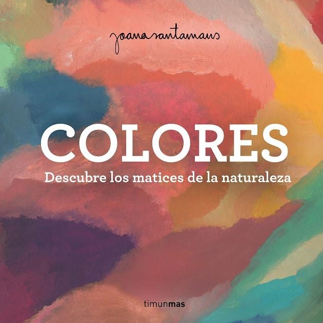 Colores | 9788408263982 | Santamans, Joana | Llibres.cat | Llibreria online en català | La Impossible Llibreters Barcelona