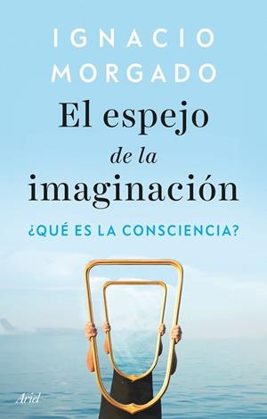 El espejo de la imaginación | 9788434439542 | Morgado, Ignacio | Llibres.cat | Llibreria online en català | La Impossible Llibreters Barcelona
