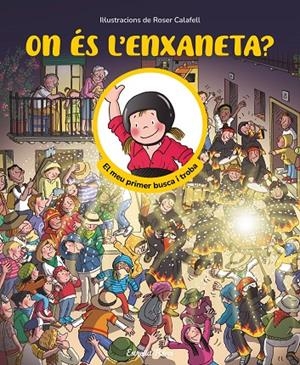 On és l'enxaneta? El meu primer busca i troba | 9791387519957 | Samba, Gina/Calafell, Roser | Llibres.cat | Llibreria online en català | La Impossible Llibreters Barcelona