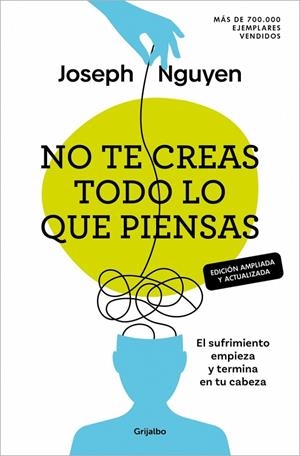 No te creas todo lo que piensas (edición ampliada y actualizada) | 9788425370700 | Nguyen, Joseph | Llibres.cat | Llibreria online en català | La Impossible Llibreters Barcelona