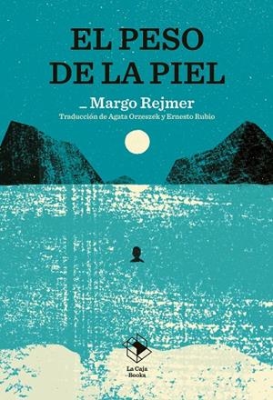 El peso de la piel | 9791387713034 | Margo Rejmer | Llibres.cat | Llibreria online en català | La Impossible Llibreters Barcelona