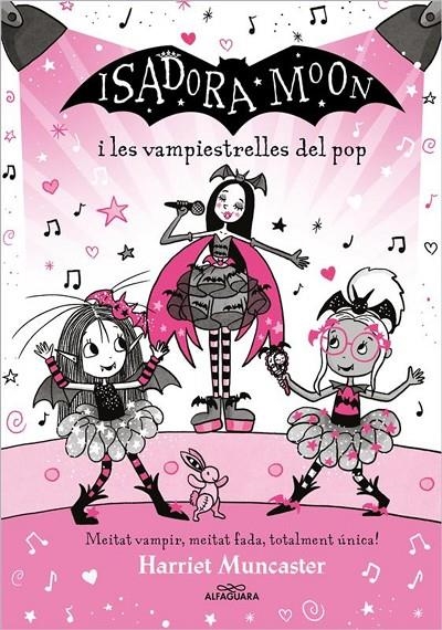 Grans històries de la Isadora Moon 8 - Isadora Moon i las vampiestrelles del pop | 9791387741471 | Muncaster, Harriet | Llibres.cat | Llibreria online en català | La Impossible Llibreters Barcelona