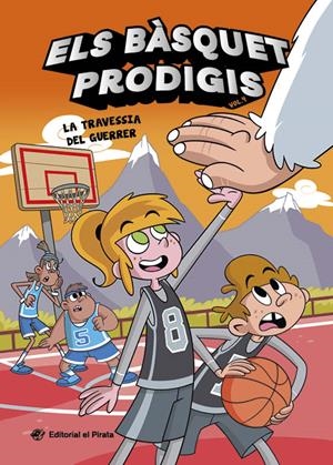 Els bàsquet prodigis 4 - La travessia del guerrer | 9788419912565 | Casamayor, Alberto | Llibres.cat | Llibreria online en català | La Impossible Llibreters Barcelona