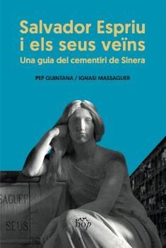 Salvador Espriu i els seus veïns | 9791399077605 | Quintana Riera, Pep/Massaguer Ferrer, Ignasi | Llibres.cat | Llibreria online en català | La Impossible Llibreters Barcelona