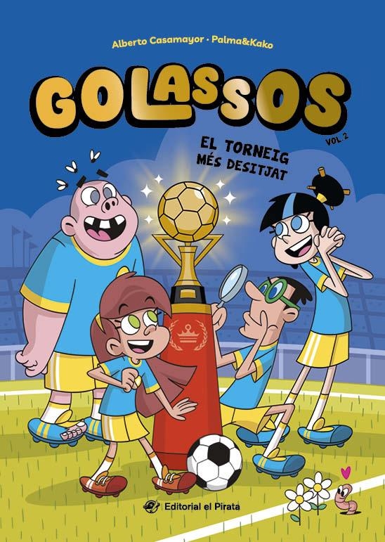 Golassos 02 - El torneig més desitjat | 9788419912442 | Casamayor, Alberto | Llibres.cat | Llibreria online en català | La Impossible Llibreters Barcelona